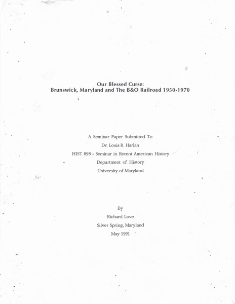 File:Our Blessed Curse, Brunswick, Maryland and The B&O Railroad 1960-1970 by Richard Love Part 1.pdf