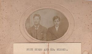 Pete Dixon and Ed Wenner Circa 1900s.jpg